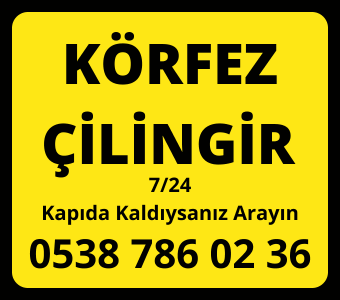 Körfez Çilingir 7/24 Acil Hizmet Numarası